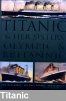 Titanic and Her Sisters Olymic and Britannic